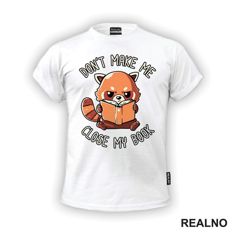 Don't Make Me Close My Book - Panda - Books - Čitanje - Knjige