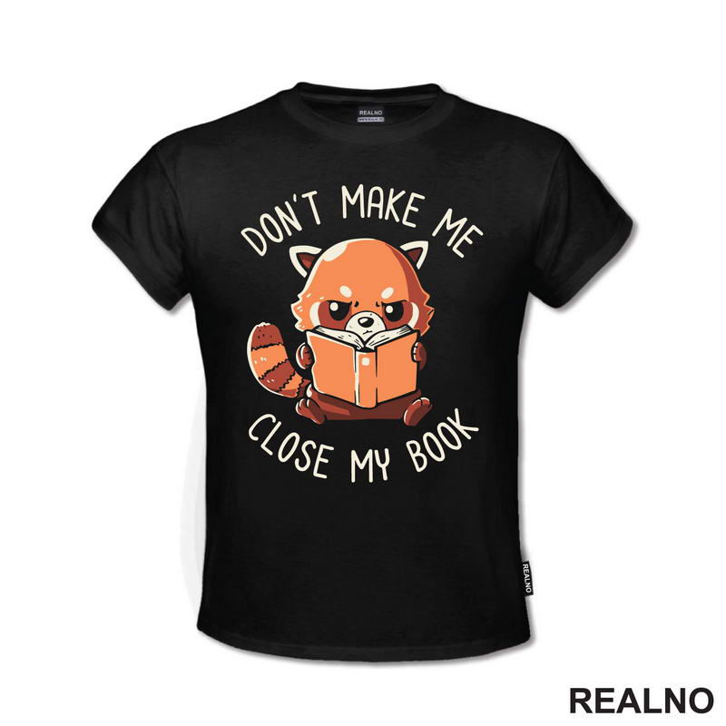 Don't Make Me Close My Book - Panda - Books - Čitanje - Knjige