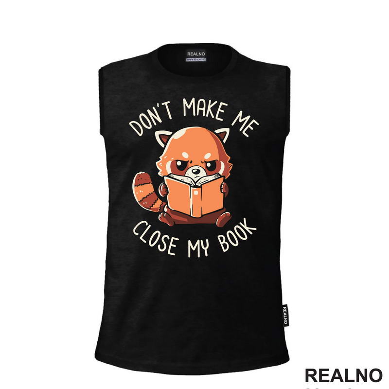 Don't Make Me Close My Book - Panda - Books - Čitanje - Knjige