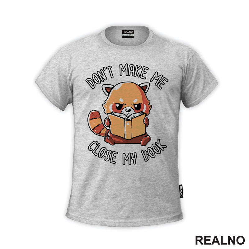Don't Make Me Close My Book - Panda - Books - Čitanje - Knjige
