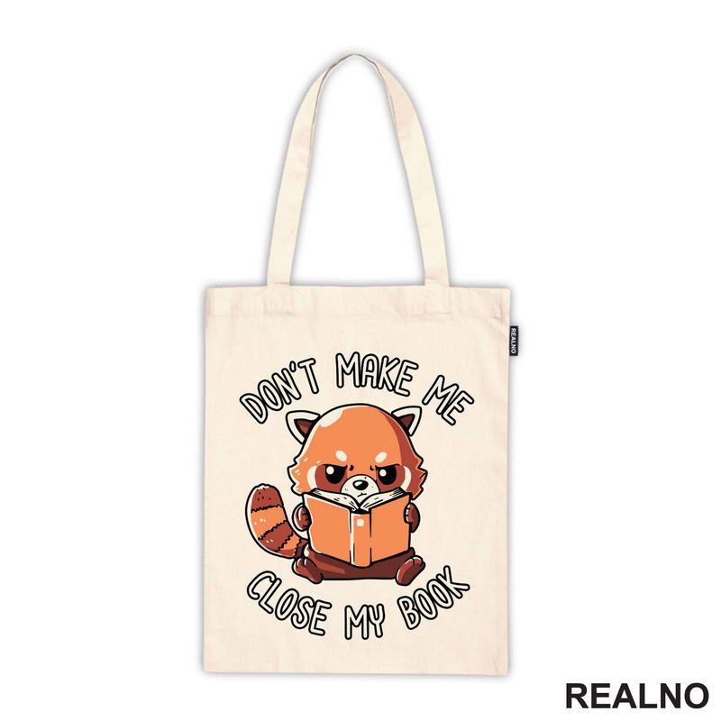 Don't Make Me Close My Book - Panda - Books - Čitanje - Knjige