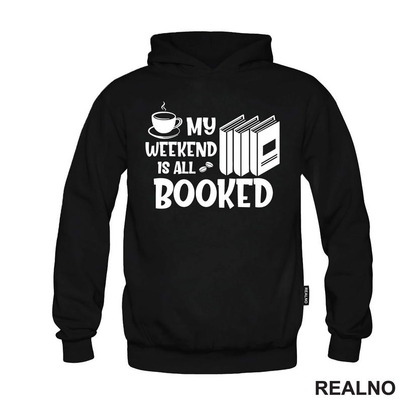 My Weekend Is All Booked - Books - Čitanje - Knjige