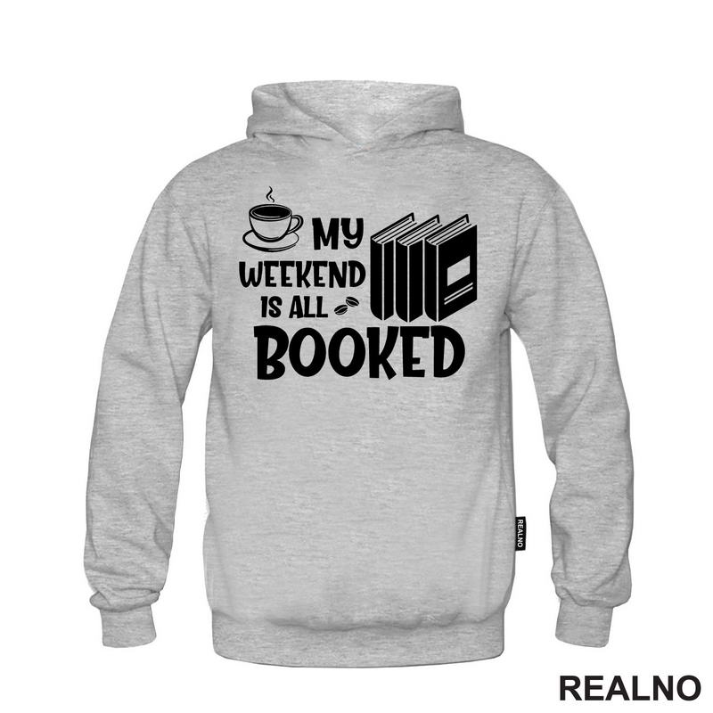 My Weekend Is All Booked - Books - Čitanje - Knjige
