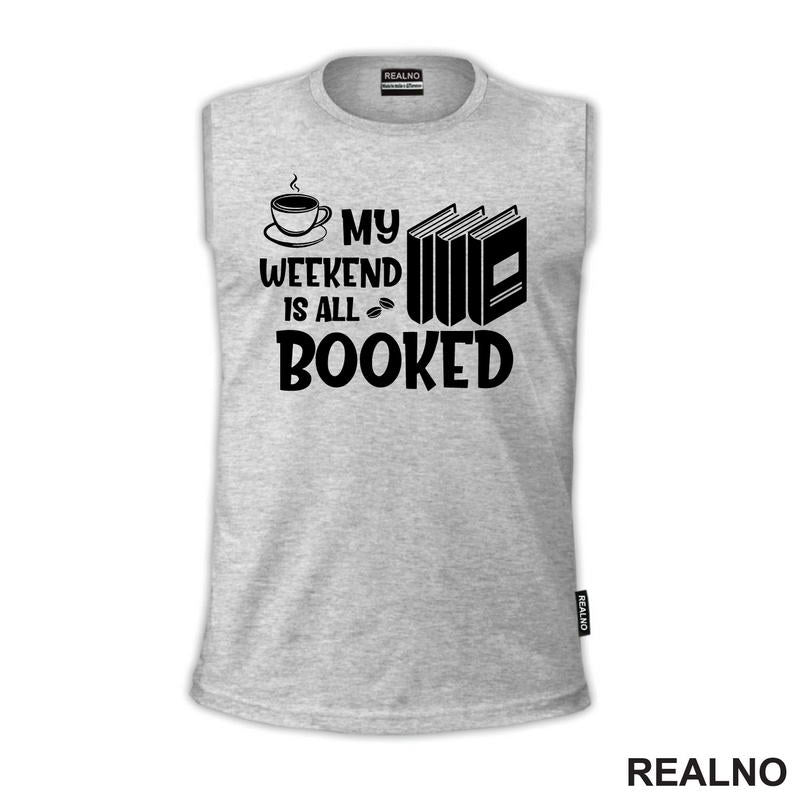 My Weekend Is All Booked - Books - Čitanje - Knjige