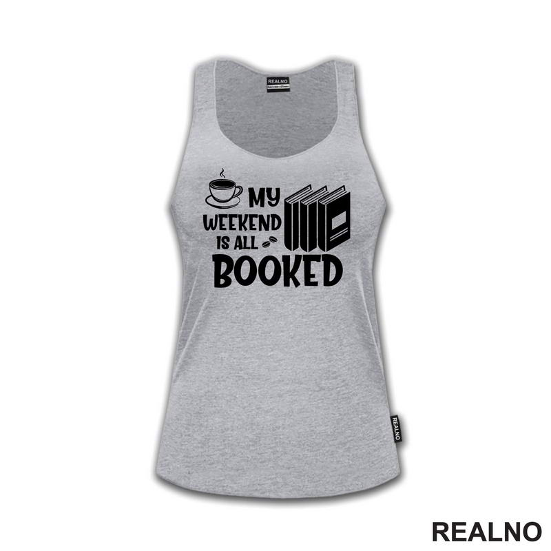 My Weekend Is All Booked - Books - Čitanje - Knjige