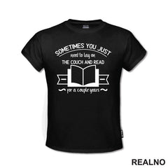 Sometimes You Just Need To Lay On The Couch And Read For A Couple Years - Books - Čitanje - Knjige