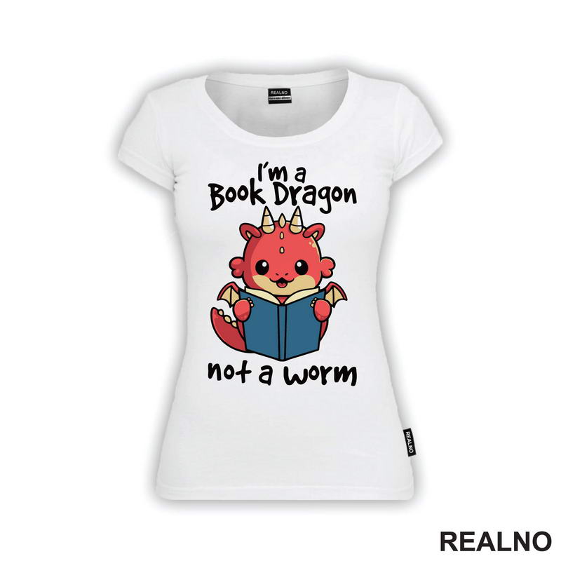 I'm A Book Dragon Not A Worm - Baby Dragon - Books - Čitanje - Knjige