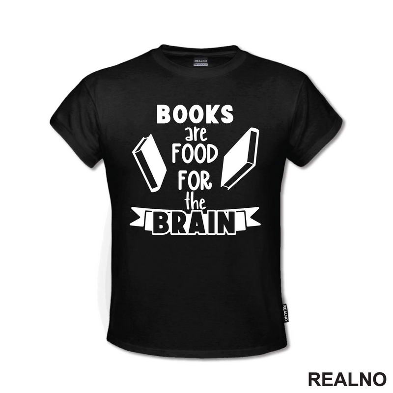 Books Are Food For The Brain - Books - Čitanje - Knjige
