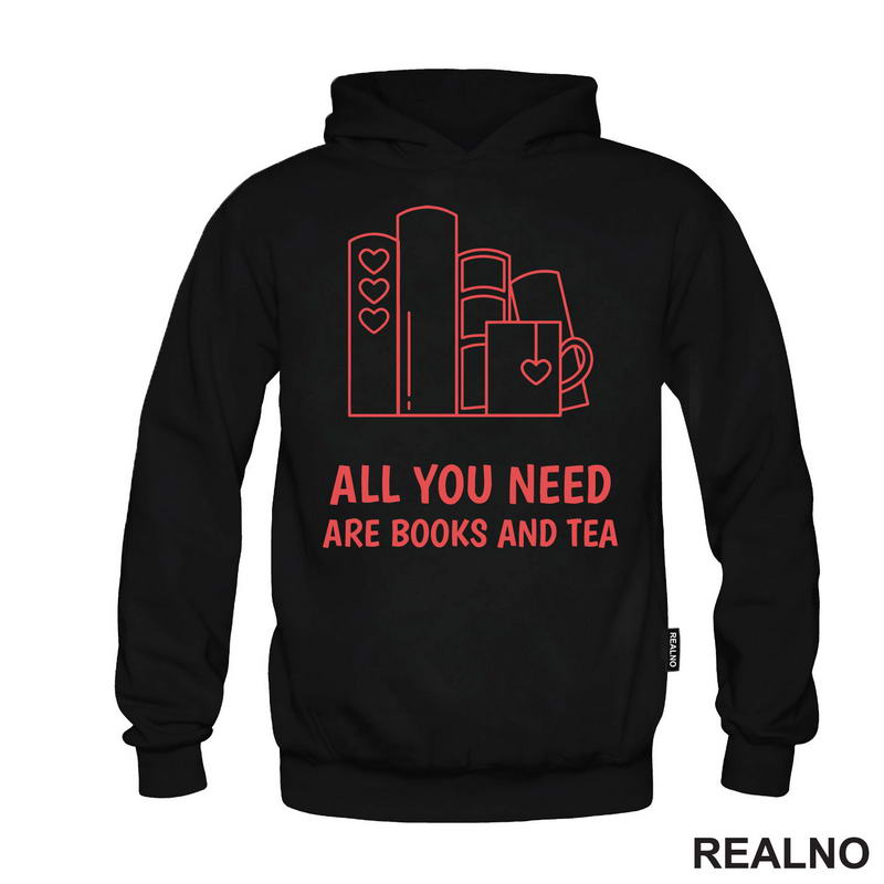 All You Need Are Books And Tea - Red - Books - Čitanje - Knjige