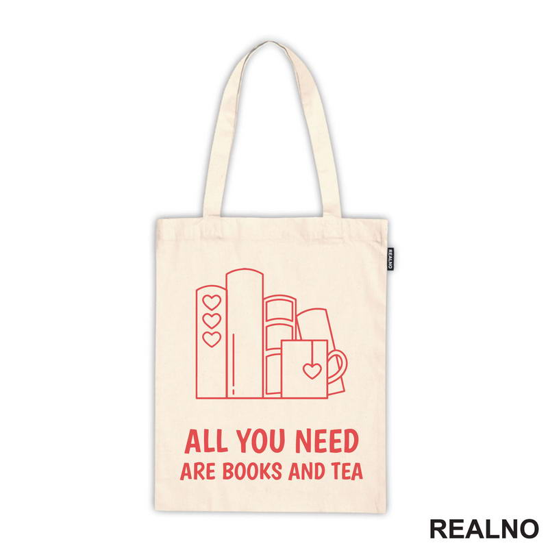 All You Need Are Books And Tea - Red - Books - Čitanje - Knjige