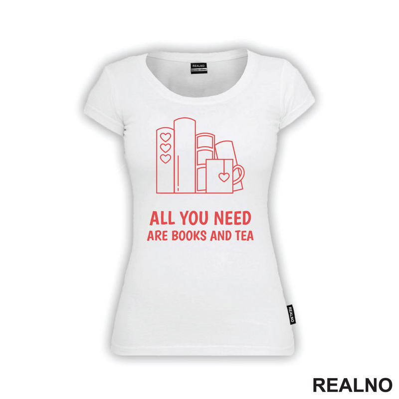 All You Need Are Books And Tea - Red - Books - Čitanje - Knjige