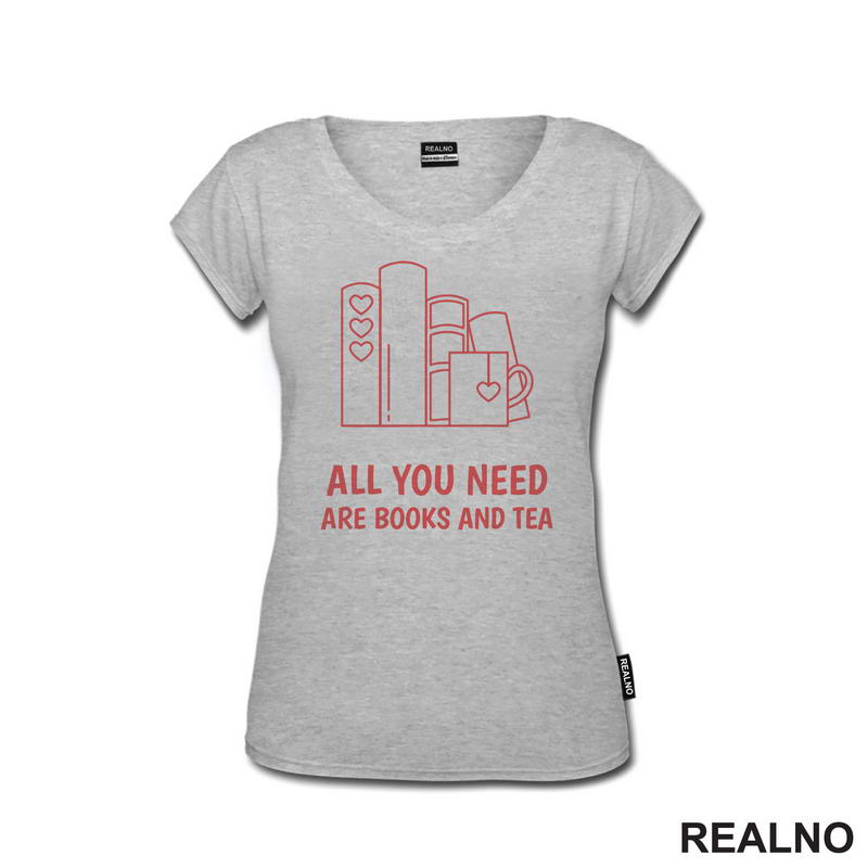 All You Need Are Books And Tea - Red - Books - Čitanje - Knjige