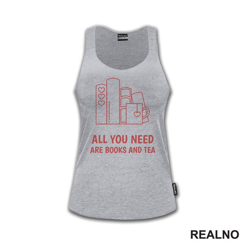 All You Need Are Books And Tea - Red - Books - Čitanje - Knjige