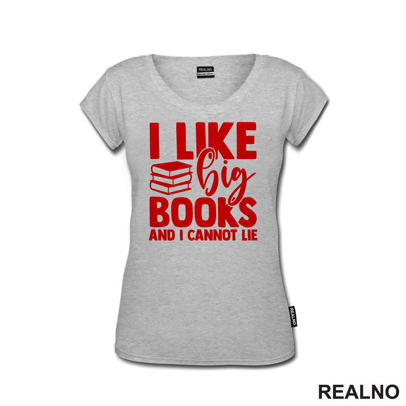 I Like Big Books And I Cannot Lie - Red - Books - Čitanje - Knjige