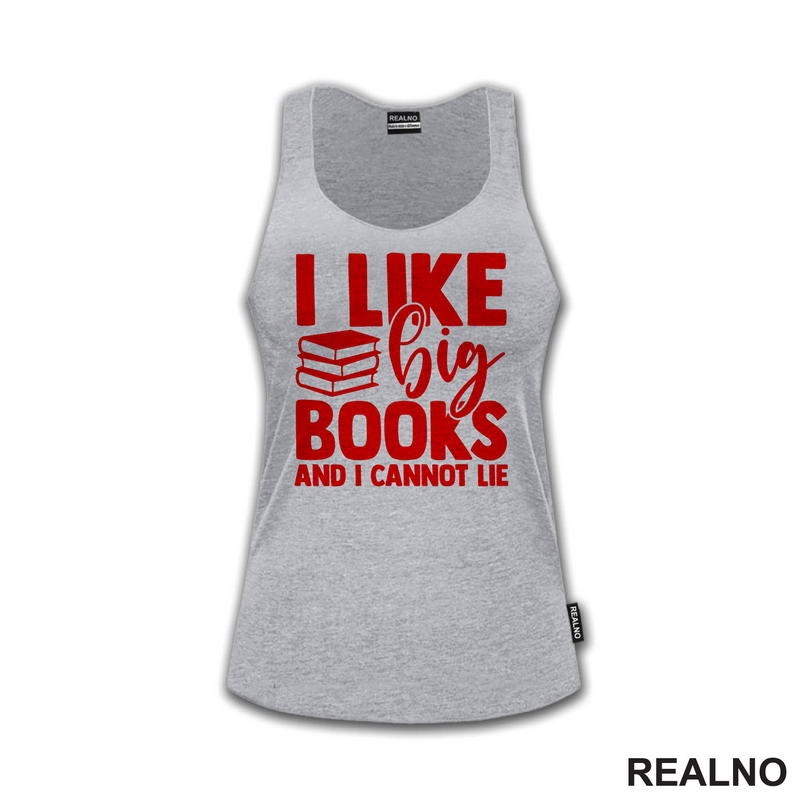 I Like Big Books And I Cannot Lie - Red - Books - Čitanje - Knjige