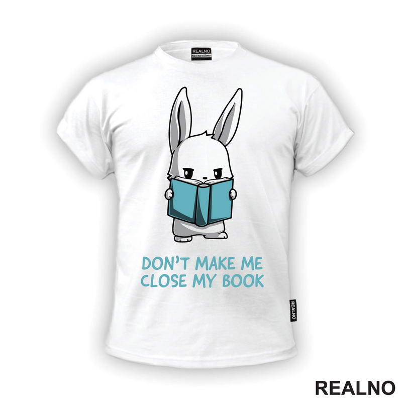 Don't Make Me Close My Book - Books - Čitanje - Knjige