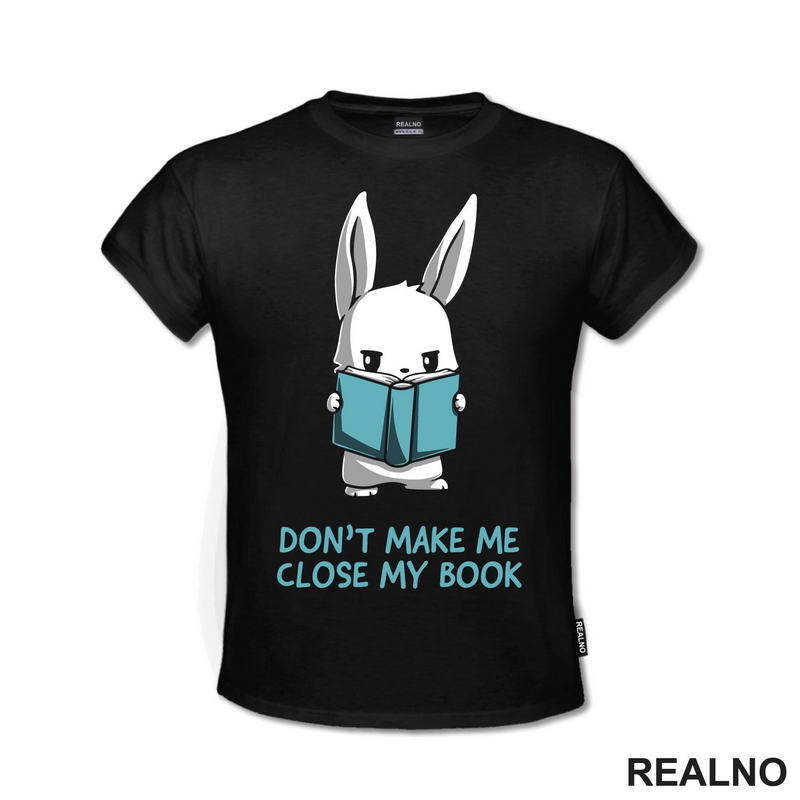 Don't Make Me Close My Book - Books - Čitanje - Knjige