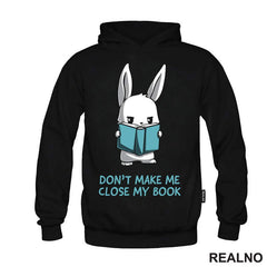 Don't Make Me Close My Book - Books - Čitanje - Knjige