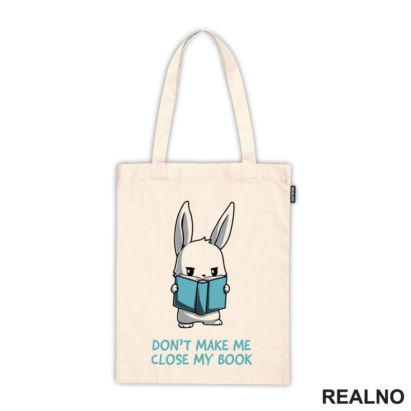 Don't Make Me Close My Book - Books - Čitanje - Knjige