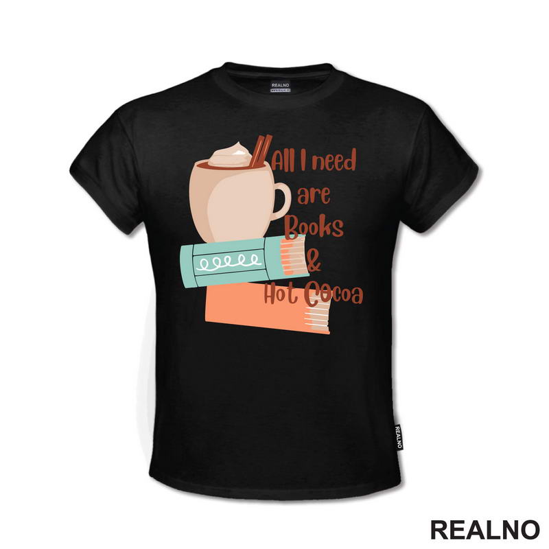 All I Need Are Books & Hot Cocoa - Books - Čitanje - Knjige