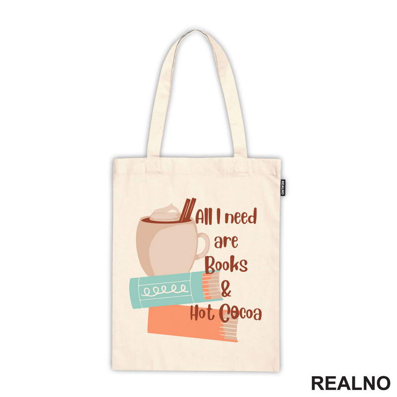 All I Need Are Books & Hot Cocoa - Books - Čitanje - Knjige