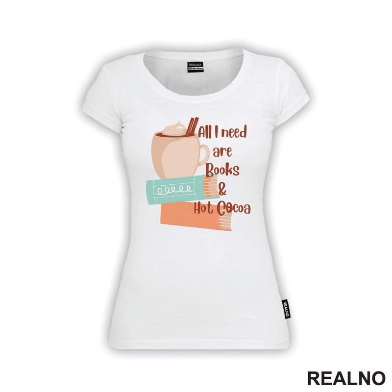 All I Need Are Books & Hot Cocoa - Books - Čitanje - Knjige