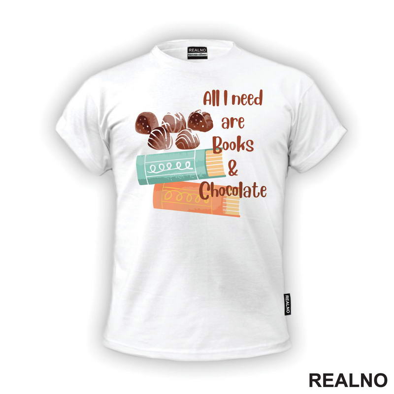 All I Need Are Books & Chocolate - Books - Čitanje - Knjige
