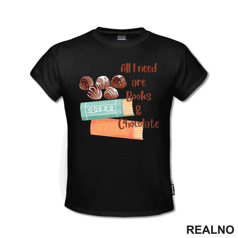 All I Need Are Books & Chocolate - Books - Čitanje - Knjige