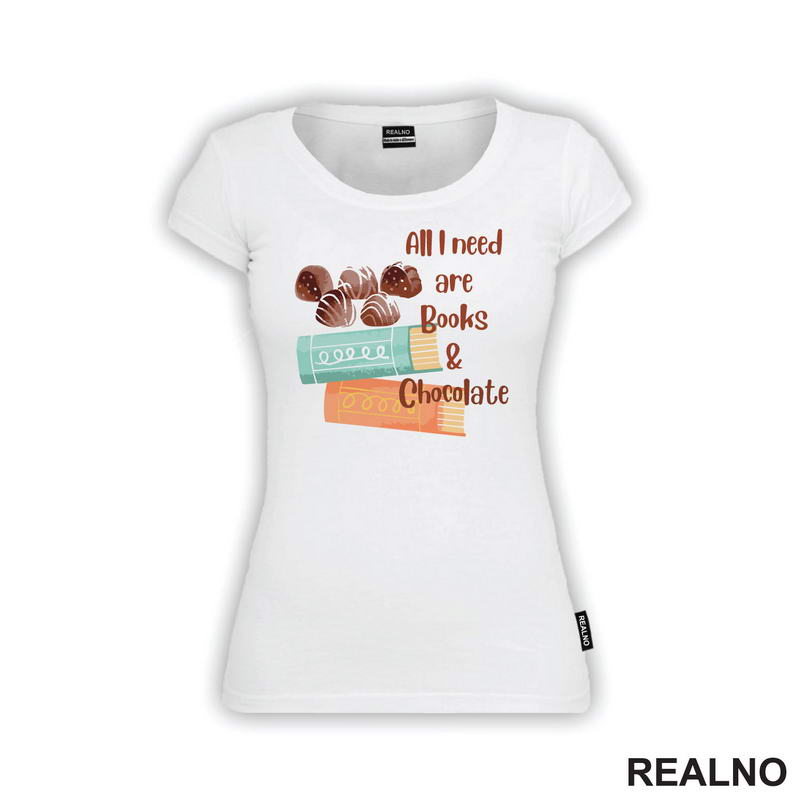 All I Need Are Books & Chocolate - Books - Čitanje - Knjige