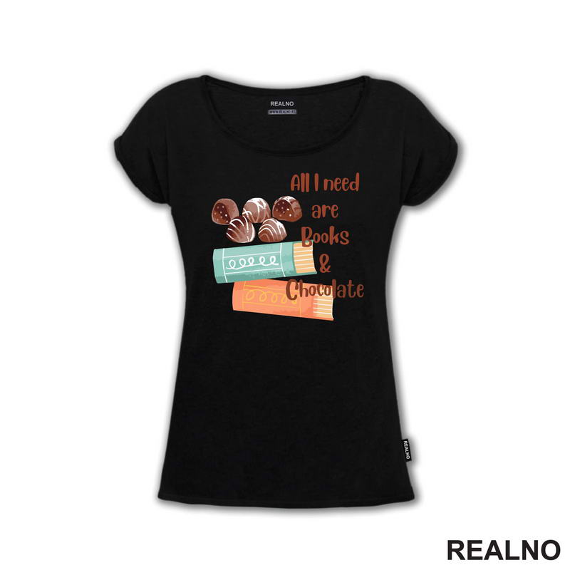 All I Need Are Books & Chocolate - Books - Čitanje - Knjige