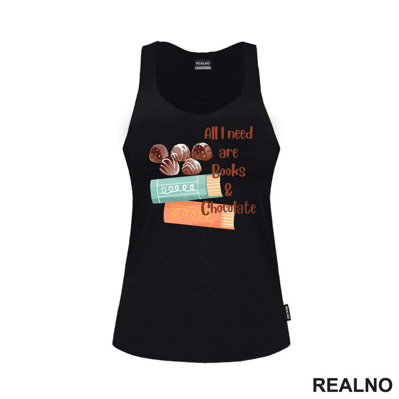 All I Need Are Books & Chocolate - Books - Čitanje - Knjige