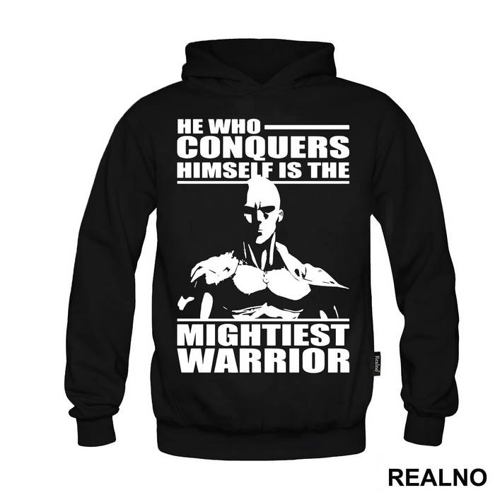 He Who Coquers Himself Is The Mightiest Warrior - One Punch Man - Majica