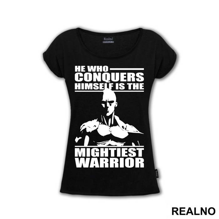 He Who Coquers Himself Is The Mightiest Warrior - One Punch Man - Majica
