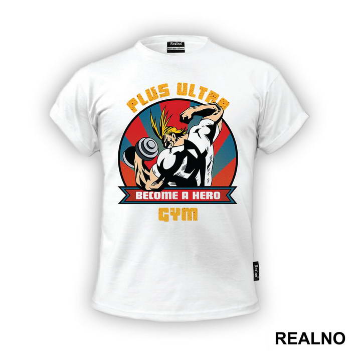 Plus Ultra Gym Become A - My Hero Academia - Majica