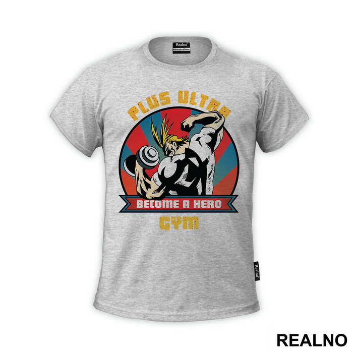 Plus Ultra Gym Become A - My Hero Academia - Majica