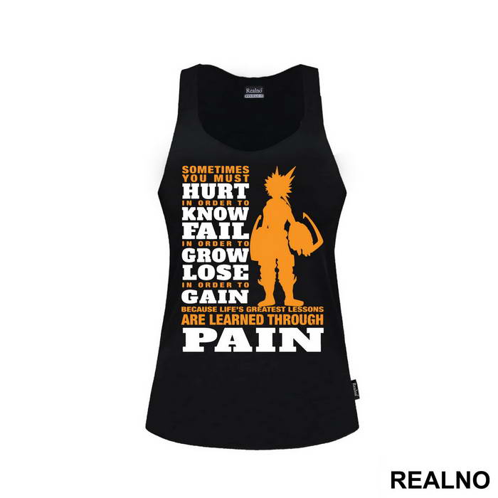 Sometimes You Must Hurt In Order To Know Fail - My Hero Academia - Majica
