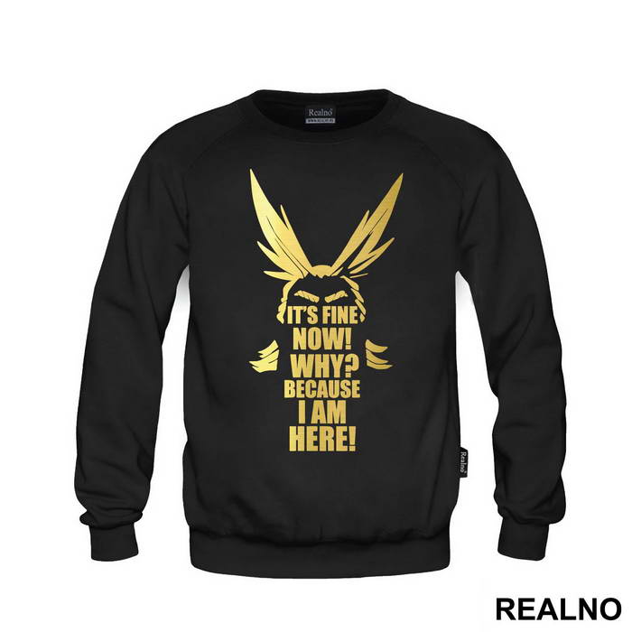 It's Fine Now! Why? Because I AM Here - My Hero Academia - Majica
