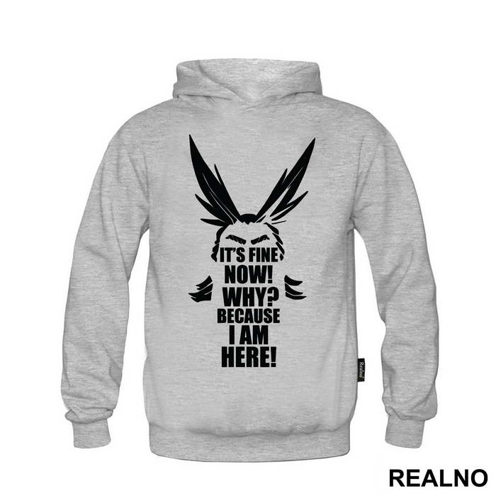 It's Fine Now! Why? Because I AM Here - My Hero Academia - Majica