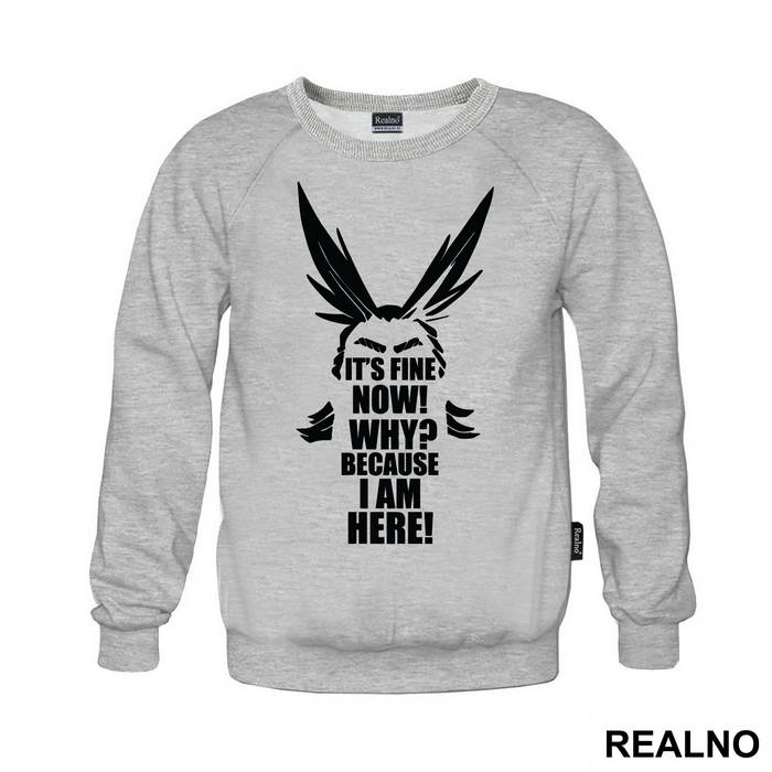 It's Fine Now! Why? Because I AM Here - My Hero Academia - Majica