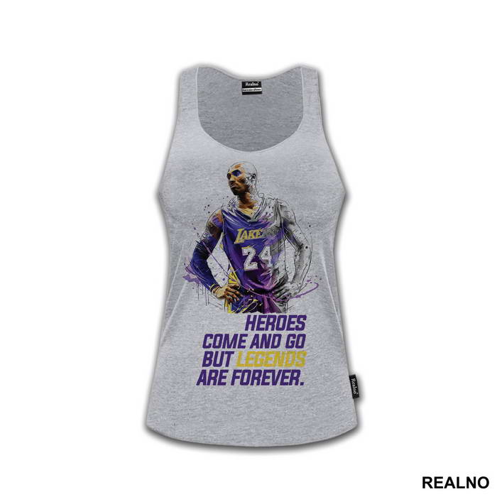 Heroes Come And Go But Legends Are Forever - NBA - Košarka - Majica