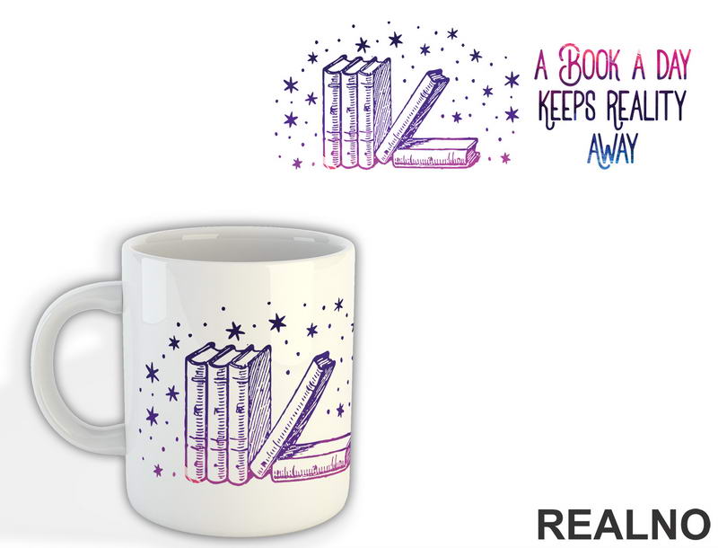 A Book A Day Keeps Reality Away - Colors - Books - Čitanje - Knjige - Šolja