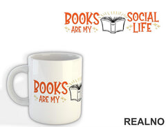 Books Are My Social Life - Books - Čitanje - Knjige - Šolja