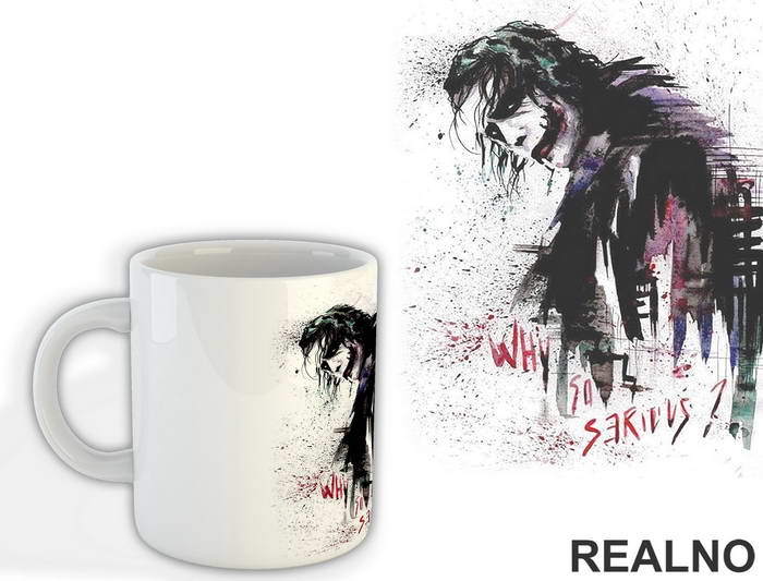 Why So Serious? Freaked - Joker - Šolja