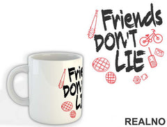 Friends Don't Lie - Stranger Things - Šolja