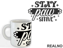 Stay Paw Sitive - Cat - Mačke - Šolja