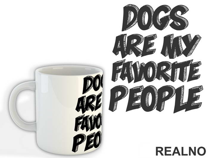 Dogs Are My Favorite People - Pas - Šolja