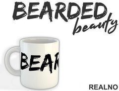 Bearded Beauty - Brada - Beard - Šolja