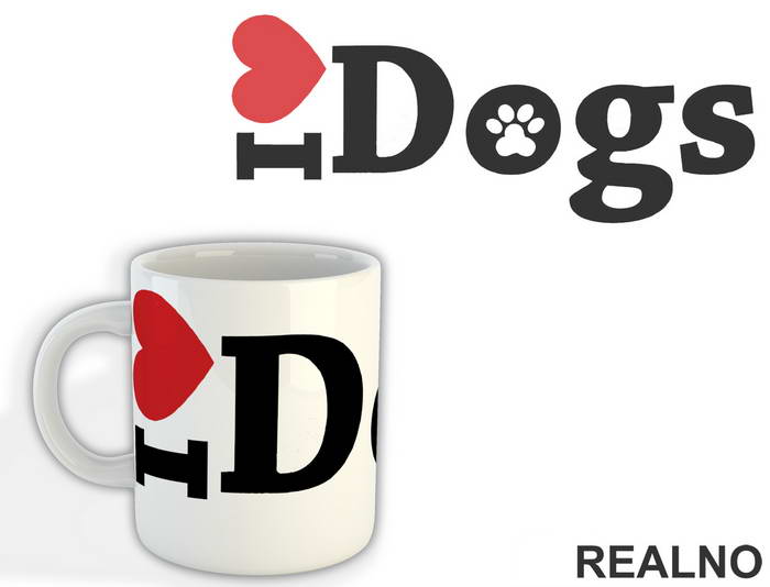 I LOVE Dogs - Pas - Dog - Šolja