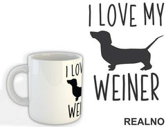 I Love My Weiner - Pas - Dog - Šolja