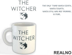 The Only Things Which Exists - Witcher - Šolja
